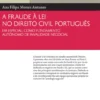 A Fraude À Lei no Direito Civil Português