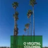 Africana Studia nº 32: 2º Semestre 2019 - O Vegetal Colonial