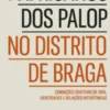 Africanos dos PALOP no Distrito de Braga: condições objetivas de vida, identidades e relações interétnicas