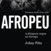 Afropeu - A diáspora negra na Europa