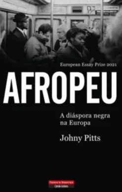 Afropeu - A diáspora negra na Europa