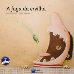 A Fuga da Ervilha