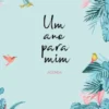 Agenda - Um Ano Para Mim
