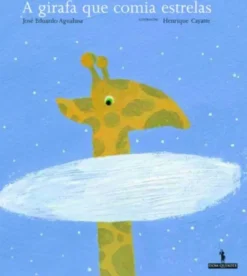 A Girafa que Comia Estrelas