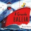 A Grande Baleia