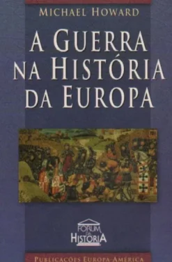 A Guerra na História da Europa