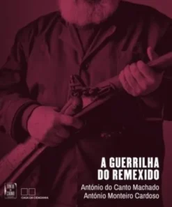 A Guerrilha do Remexido