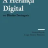 A Herança Digital no Direito Português