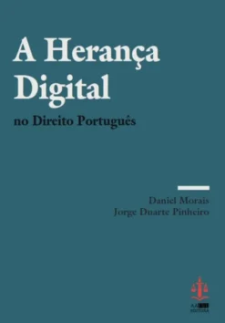 A Herança Digital no Direito Português