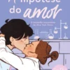 A Hipótese do Amor - Versão Alargada