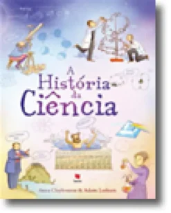 A História da Ciência
