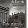 A História da Energia - Portugal 1890-1980