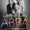 A História dos ABBA