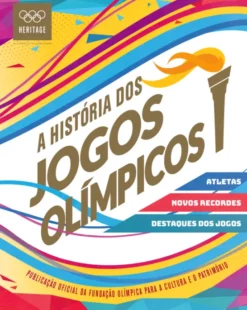 A História dos Jogos Olímpicos