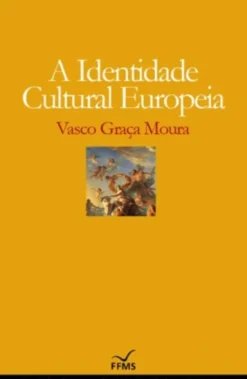 A Identidade Cultural Europeia (Cartonado)