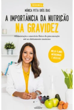 A Importância da Nutrição na Gravidez
