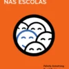 A Inclusão nas Escolas