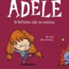 A Incrível Adele Nº 2 - O Inferno são os Outros