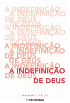 A Indefinição de Deus