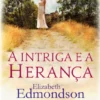 A Intriga e a Herança