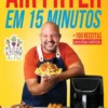 Air Fryer em 15 Minutos