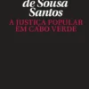 A Justiça Popular em Cabo Verde