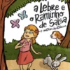 A Lebre e o Raminho de Salsa e Outras Histórias