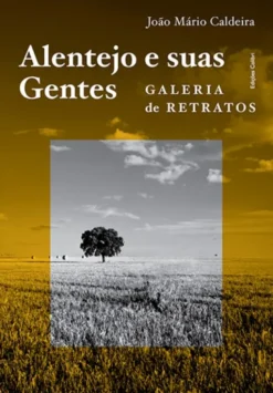 Alentejo e suas Gentes - Galeria de Retratos