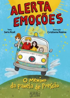Alerta Emoções N.º 1 - O Menino da Panela de Pressão