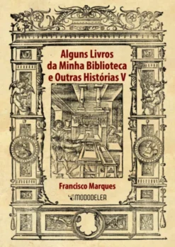 Alguns Livros da Minha Bliblioteca e Outras Histórias V