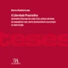 A Liberdade Procriativa - Contributo para uma Reflexão Ético-Jurídica em torno do Fundamento e dos Limites do Biocontrato de Gestação de Substituição