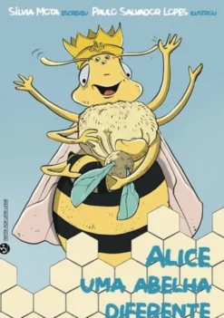 Alice, uma Abelha Diferente