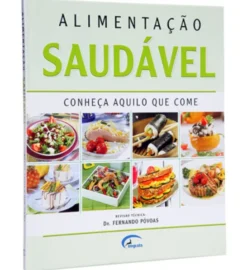 Alimentação Saudável - Conheça Aquilo que Come
