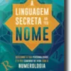 A Linguagem Secreta do Teu Nome