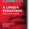 A Língua Resgatada - História de Uma Juventude