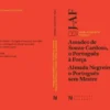 Amadeo de Souza-Cardoso, o Português à Força - Almada Negreiros, o Português sem Mestre