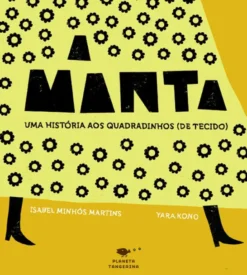 A Manta - Uma História aos Quadradinhos (de Tecido)