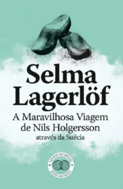 A Maravilhosa Viagem de Nils Holgersson Através da Suécia