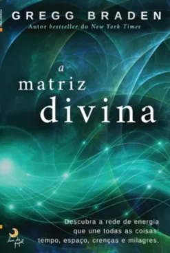 A Matriz Divina