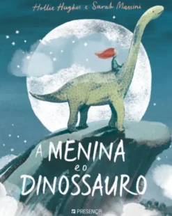 A Menina e o Dinossauro