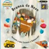 A Minha Enciclopédia Contos de Fadas 3: Branca de Neve Aprende o que Esconde o Submundo!