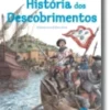 A minha História dos Descobrimentos