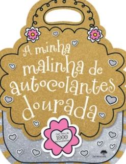A Minha Malinha de Autocolantes Dourada