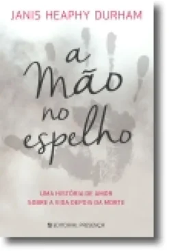 A Mão no Espelho