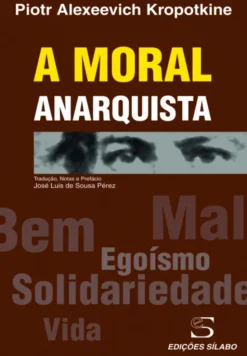 A Moral Anarquista