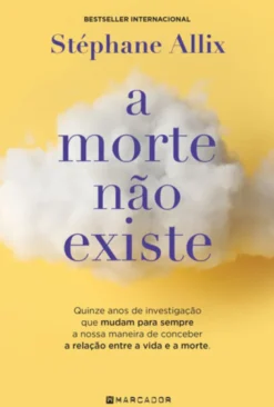 A Morte Não Existe
