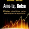 Amo-te, Bolsa!
