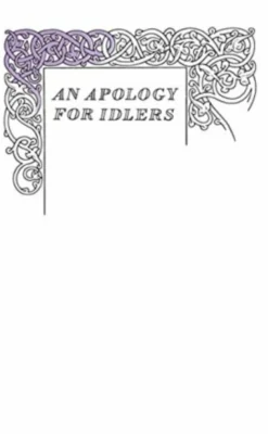 An Apology For Idlers