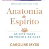 Anatomia do Espírito