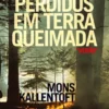 Anjos Perdidos em Terra Queimada